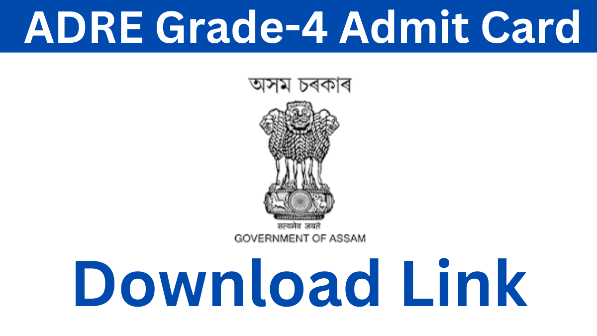 ADRE Admit Card 2024 - ADRE Grade-4 Admit Card Download Link