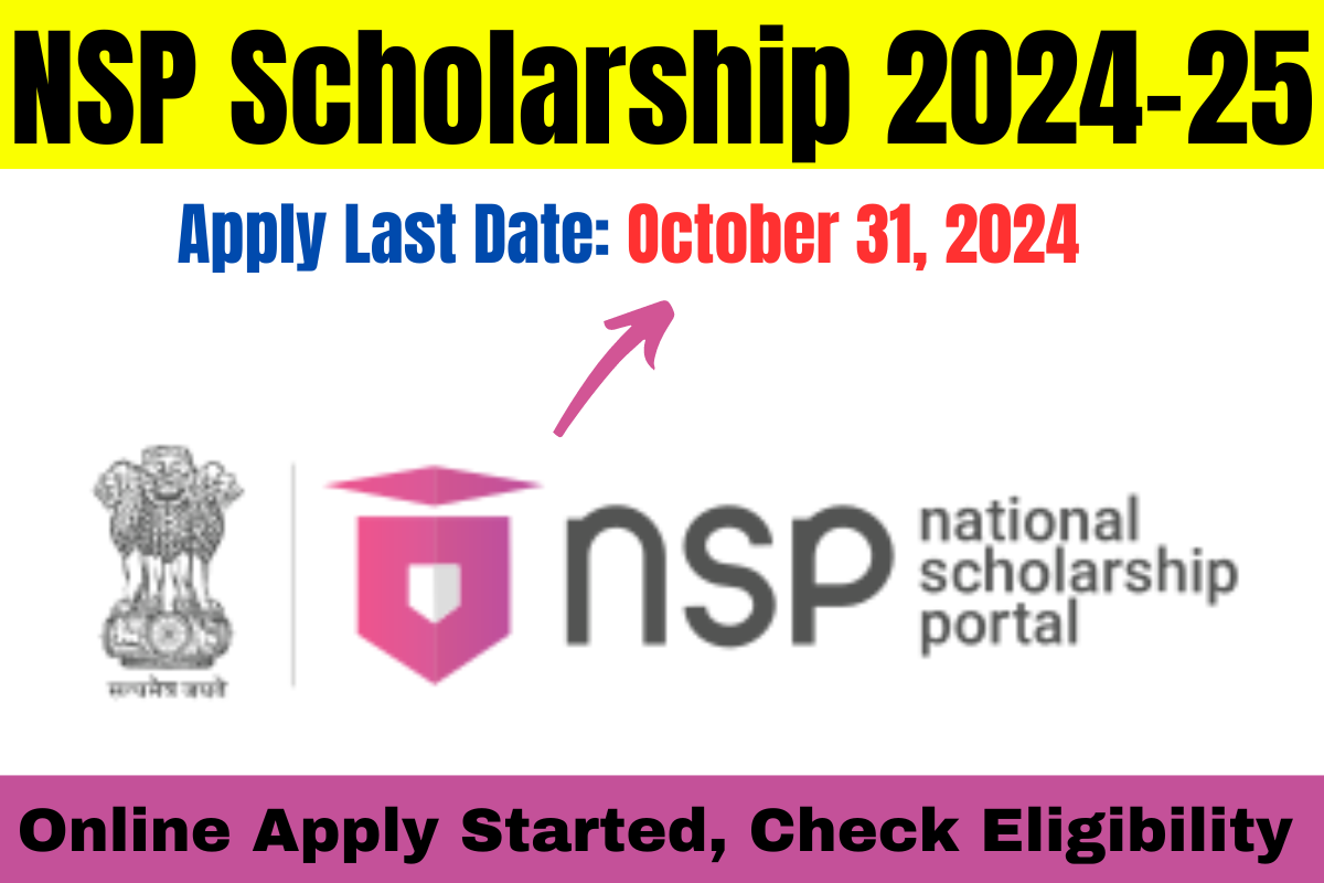 NSP Scholarship 2024-25 Online Apply Started, Check Eligibility @scholarships.gov.in