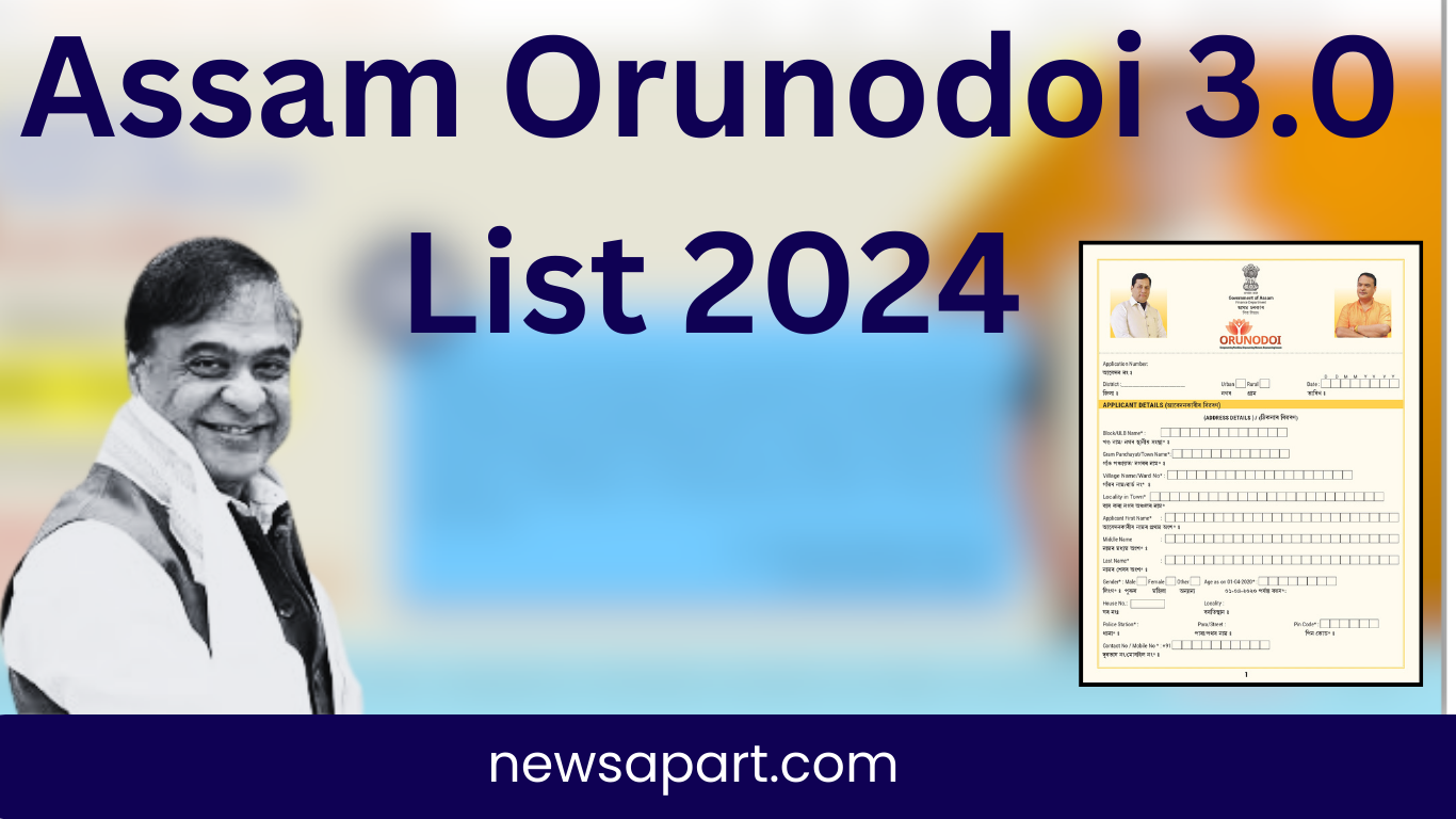 Explore Assam Orunodoi 3.0 List 2024! Find district-wise beneficiary names & eligibility for this financial aid scheme supporting economically disadvantaged women in Assam.