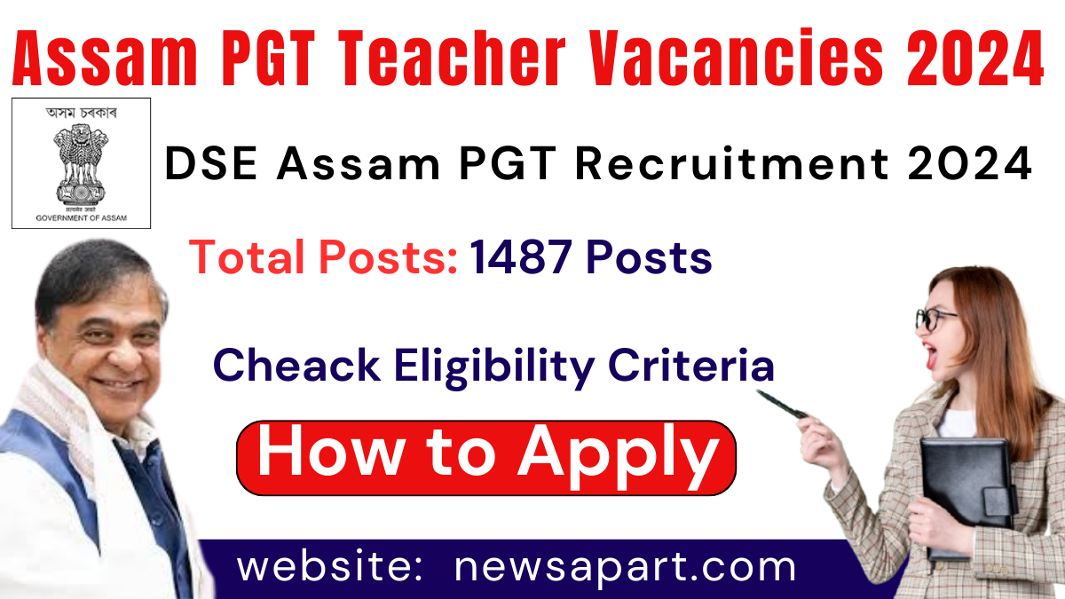 DSE Assam PGT Recruitment 2024: 1487 PGT Vacancies Notice