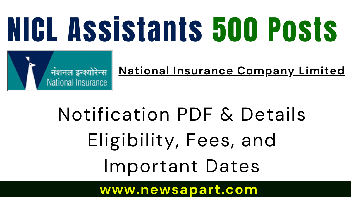 The NICL Assistant Recruitment 2024 Notification PDF has been released for 500 Assistant vacancies on 22nd October 2024 at www.nationalinsurance.nic.co.in. The NICL Assistant Apply Online Link will be activated from 24th October 2024. Check the notification details here to get started!