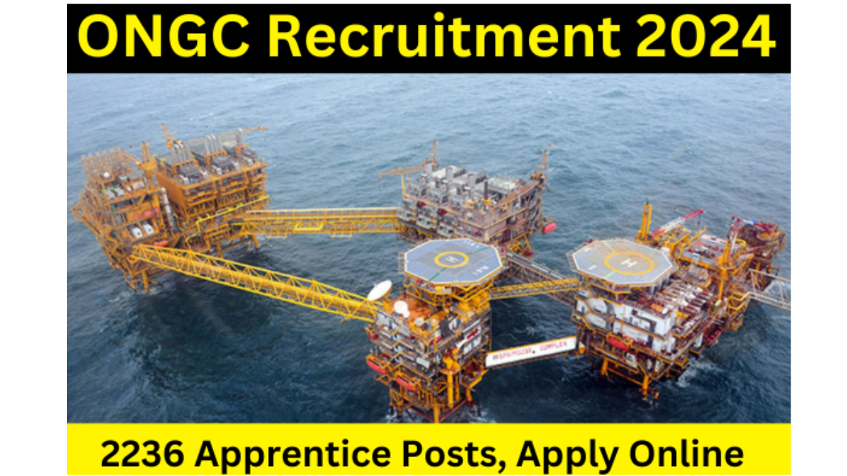 ONGC 2236 Apprentice Recruitment 2024 Notification Out – Apply Online for Exciting Opportunities