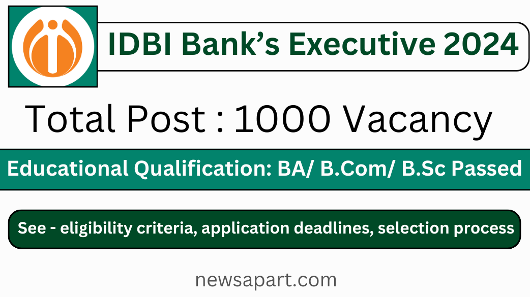 IDBI Bank ESO Recruitment 2025, Bank Latest Vacancy 2024, Last Date for online 10/11/2024