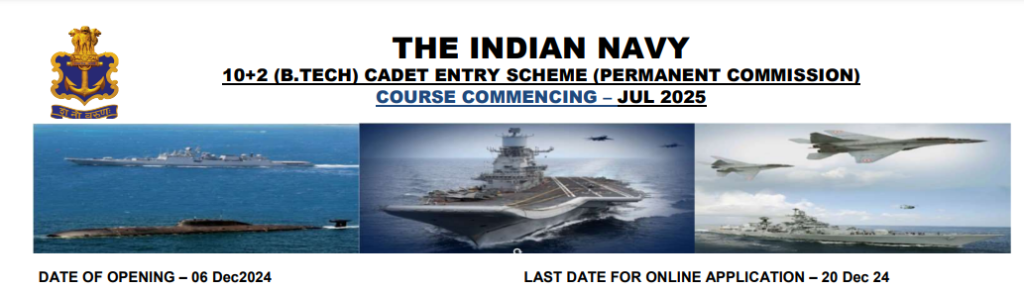 In this article, information is provided about Indian Navy Recruitment 2024: Apply for 10+2 B.Tech Entry (36 Posts): The Indian Navy has announced Recruitment 2024 for 36 vacancies under the 10+2 B.Tech Entry Scheme. This is a golden opportunity for eligible candidates who aspire to serve in the Indian Navy as permanent commission officers. The application process starts on December 6, 2024, and the last date to apply is December 20, 2024.