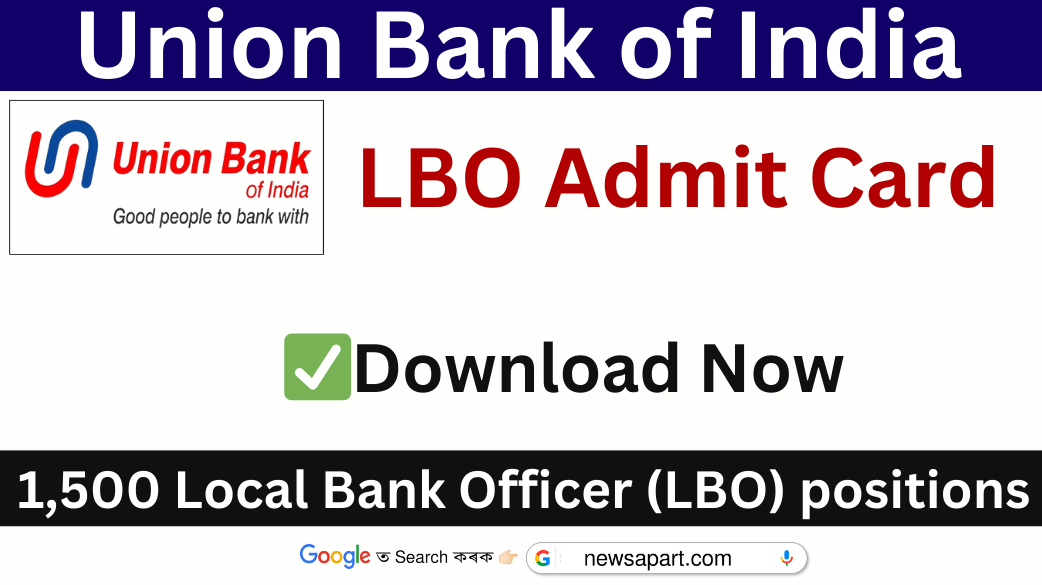 Union Bank of India LBO Admit Card 2024: Download Now